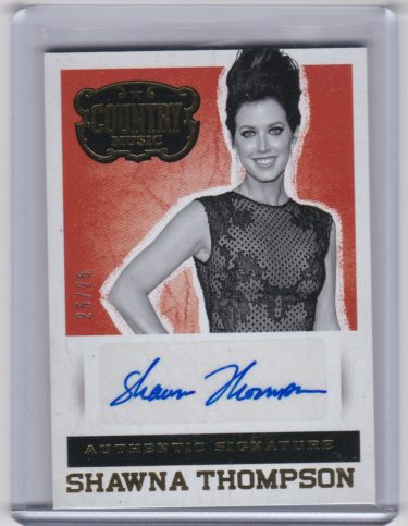 Shawna Thompson 2015 Panini Country Music Signatures Gold #S-ST - Serial #'d 25/25