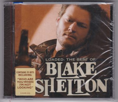 Blake Shelton "Loaded:  The Best of Blake Shelton" - New CD