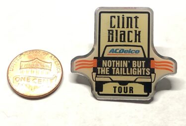 Clint Black "Nothin' But The Taillights" Tour Pin