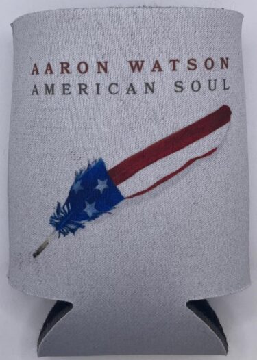 Aaron Watson "American Soul" Coozie