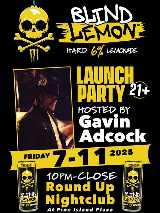 Blind Lemon Hard Lemonade Launch Party with Gavin Adcock at Round Up - Davie