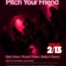 Valentine’s Eve: Pitch Your Friend at The Round Up - Davie
